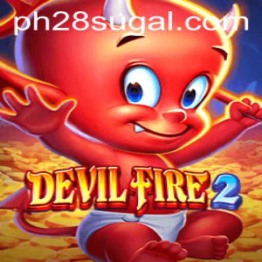 Discovering the Thrills of DevilFire2 and the Buzz Around PH28.COM