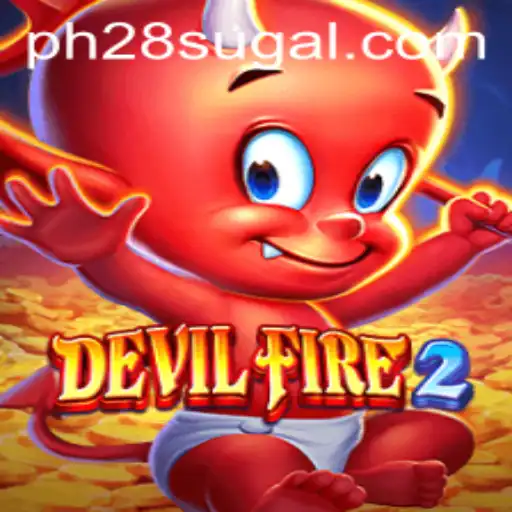 Discovering the Thrills of DevilFire2 and the Buzz Around PH28.COM